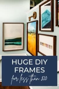 Huge DIY frame for less than $20