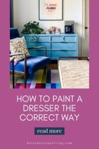 Pinterest graphic- how to paint a dresser the correct and easy way