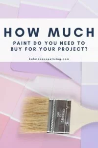 image of paint brushes and paint cans with text that reads "how much paint do you need to buy for your project?"